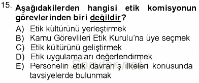 Adalet Meslek Etiği 2012 - 2013 Dönem Sonu Sınavı 15.Soru