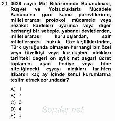 Adalet Meslek Etiği 2012 - 2013 Dönem Sonu Sınavı 20.Soru