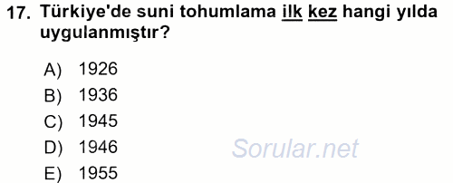 Doğum Bilgisi ve Suni Tohumlama 2015 - 2016 Ara Sınavı 17.Soru