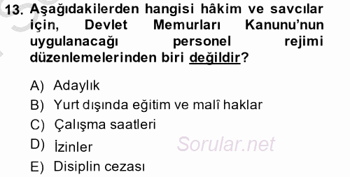 Kamu Personel Hukuku 2014 - 2015 Dönem Sonu Sınavı 13.Soru