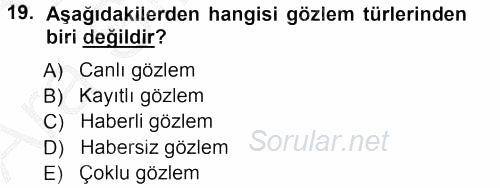 İşletmelerde Eğitim ve Geliştirme 2012 - 2013 Ara Sınavı 19.Soru