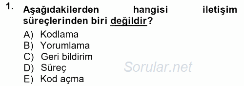 Halkla İlişkiler Ve İletişim 2014 - 2015 Tek Ders Sınavı 1.Soru