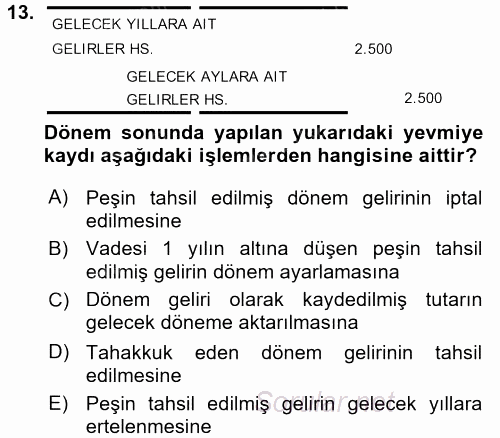 Envanter ve Bilanço 2016 - 2017 Dönem Sonu Sınavı 13.Soru