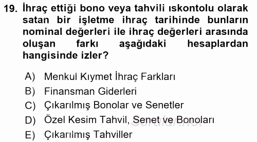 Envanter ve Bilanço 2016 - 2017 Dönem Sonu Sınavı 19.Soru
