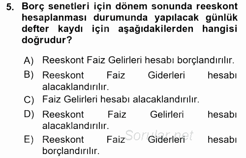 Envanter ve Bilanço 2016 - 2017 Dönem Sonu Sınavı 5.Soru