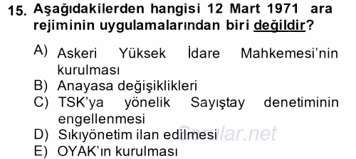 Türk Siyasal Hayatı 2014 - 2015 Dönem Sonu Sınavı 15.Soru