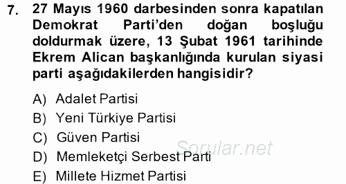 Türk Siyasal Hayatı 2014 - 2015 Dönem Sonu Sınavı 7.Soru