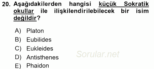 İlkçağ Felsefesi 2017 - 2018 Ara Sınavı 20.Soru