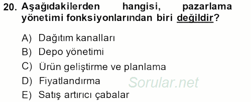 Lojistik Yönetimi 2013 - 2014 Ara Sınavı 20.Soru