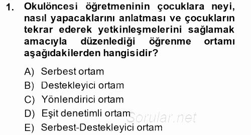 Özel Öğretim Yöntemleri 1 2014 - 2015 Dönem Sonu Sınavı 1.Soru