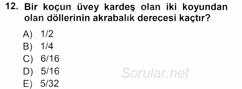 Hayvan Yetiştirme 2012 - 2013 Dönem Sonu Sınavı 12.Soru