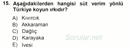 Hayvan Yetiştirme 2012 - 2013 Dönem Sonu Sınavı 15.Soru