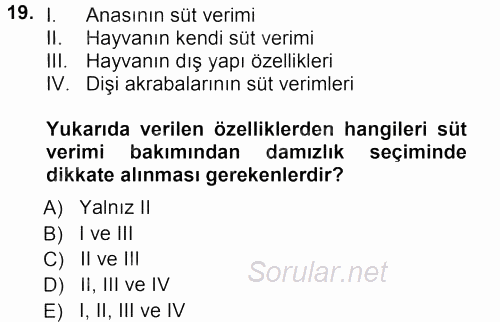 Hayvan Yetiştirme 2012 - 2013 Dönem Sonu Sınavı 19.Soru