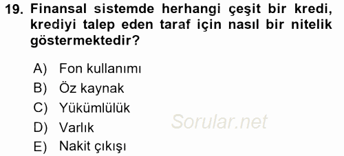 Bankalarda Kredi Yönetimi 2016 - 2017 Dönem Sonu Sınavı 19.Soru