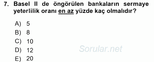Bankalarda Kredi Yönetimi 2016 - 2017 Dönem Sonu Sınavı 7.Soru