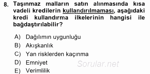 Bankalarda Kredi Yönetimi 2016 - 2017 Dönem Sonu Sınavı 8.Soru