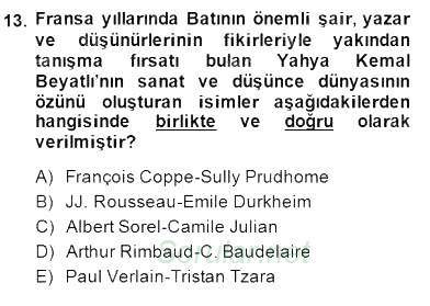 II. Meşrutiyet Dönemi Türk Edebiyatı 2014 - 2015 Dönem Sonu Sınavı 13.Soru