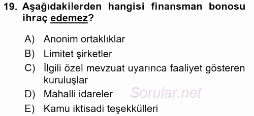 Finansal Yönetim 1 2016 - 2017 3 Ders Sınavı 19.Soru