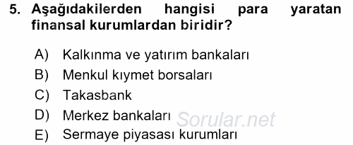 Finansal Yönetim 1 2016 - 2017 3 Ders Sınavı 5.Soru