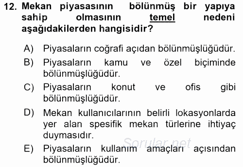 Gayrimenkul Ekonomisi 2016 - 2017 Ara Sınavı 12.Soru