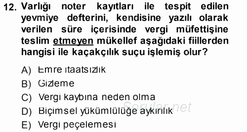 Vergi Ceza Hukuku 2013 - 2014 Tek Ders Sınavı 12.Soru