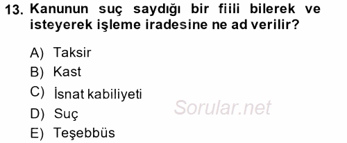 Vergi Ceza Hukuku 2013 - 2014 Tek Ders Sınavı 13.Soru