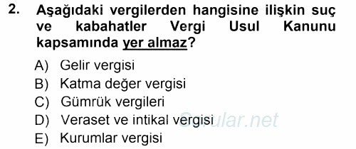 Vergi Ceza Hukuku 2013 - 2014 Tek Ders Sınavı 2.Soru