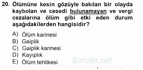 Vergi Ceza Hukuku 2013 - 2014 Tek Ders Sınavı 20.Soru