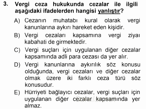 Vergi Ceza Hukuku 2013 - 2014 Tek Ders Sınavı 3.Soru