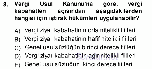 Vergi Ceza Hukuku 2013 - 2014 Tek Ders Sınavı 8.Soru