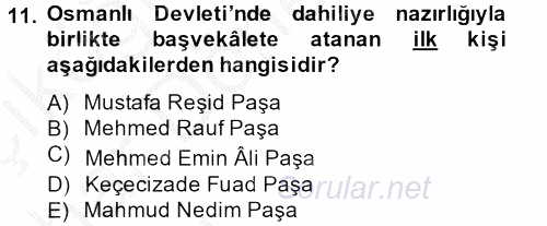 Osmanlı Yenileşme Hareketleri (1703-1876) 2014 - 2015 Ara Sınavı 11.Soru