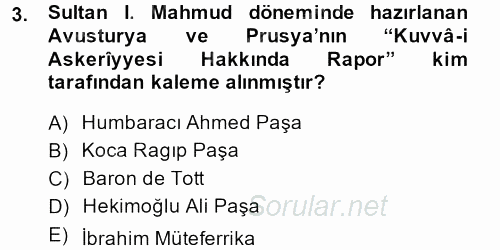 Osmanlı Yenileşme Hareketleri (1703-1876) 2014 - 2015 Ara Sınavı 3.Soru