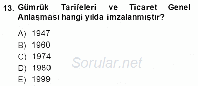 Dış Ticarette Girişimcilik 2013 - 2014 Dönem Sonu Sınavı 13.Soru