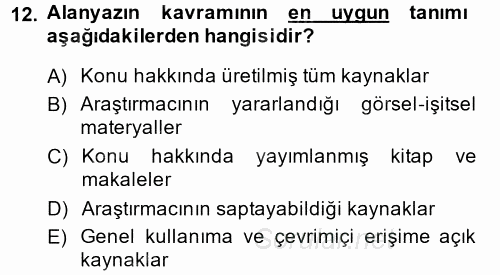 Sosyal Bilimlerde Araştırma Yöntemleri 2014 - 2015 Ara Sınavı 12.Soru