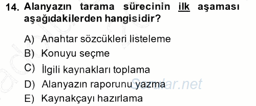 Sosyal Bilimlerde Araştırma Yöntemleri 2014 - 2015 Ara Sınavı 14.Soru