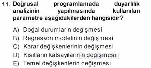 Sağlık Kurumlarında Operasyon Yönetimi 2013 - 2014 Ara Sınavı 11.Soru