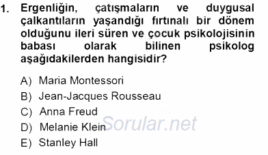 Çocuk Ruh Sağlığı 2013 - 2014 Tek Ders Sınavı 1.Soru