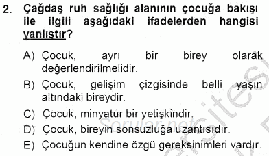 Çocuk Ruh Sağlığı 2013 - 2014 Tek Ders Sınavı 2.Soru