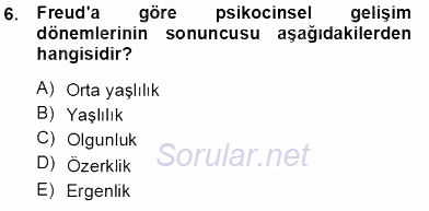 Çocuk Ruh Sağlığı 2013 - 2014 Tek Ders Sınavı 6.Soru