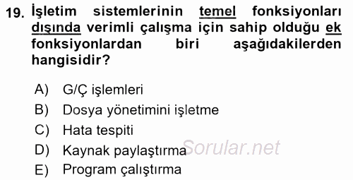 İşletim Sistemleri 2016 - 2017 Ara Sınavı 19.Soru