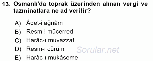 Osmanlı İktisat Tarihi 2016 - 2017 Ara Sınavı 13.Soru