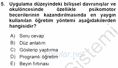 Okulöncesinde Öğretim Teknolojileri Ve Materyal Tasarımı 2015 - 2016 Ara Sınavı 5.Soru