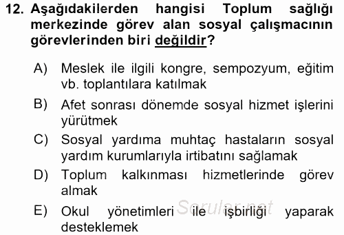 Sosyal Hizmet Uygulamaları 2015 - 2016 Ara Sınavı 12.Soru