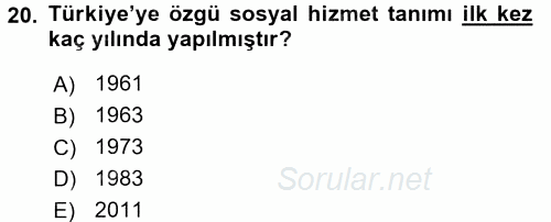 Sosyal Hizmet Uygulamaları 2015 - 2016 Ara Sınavı 20.Soru