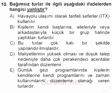 Tur Planlaması ve Yönetimi 2012 - 2013 Ara Sınavı 10.Soru