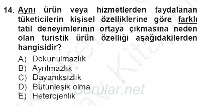 Tur Planlaması ve Yönetimi 2012 - 2013 Ara Sınavı 14.Soru