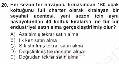 Tur Planlaması ve Yönetimi 2012 - 2013 Ara Sınavı 20.Soru