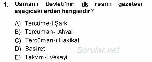 Atatürk İlkeleri Ve İnkılap Tarihi 1 2013 - 2014 Dönem Sonu Sınavı 1.Soru