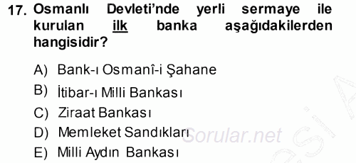 Atatürk İlkeleri Ve İnkılap Tarihi 1 2013 - 2014 Dönem Sonu Sınavı 17.Soru
