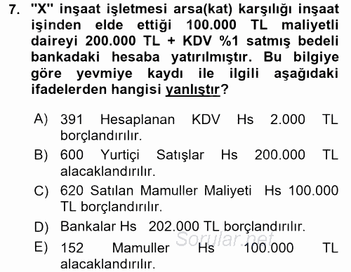 İnşaat ve Gayrimenkul Muhasebesi 2015 - 2016 Dönem Sonu Sınavı 7.Soru